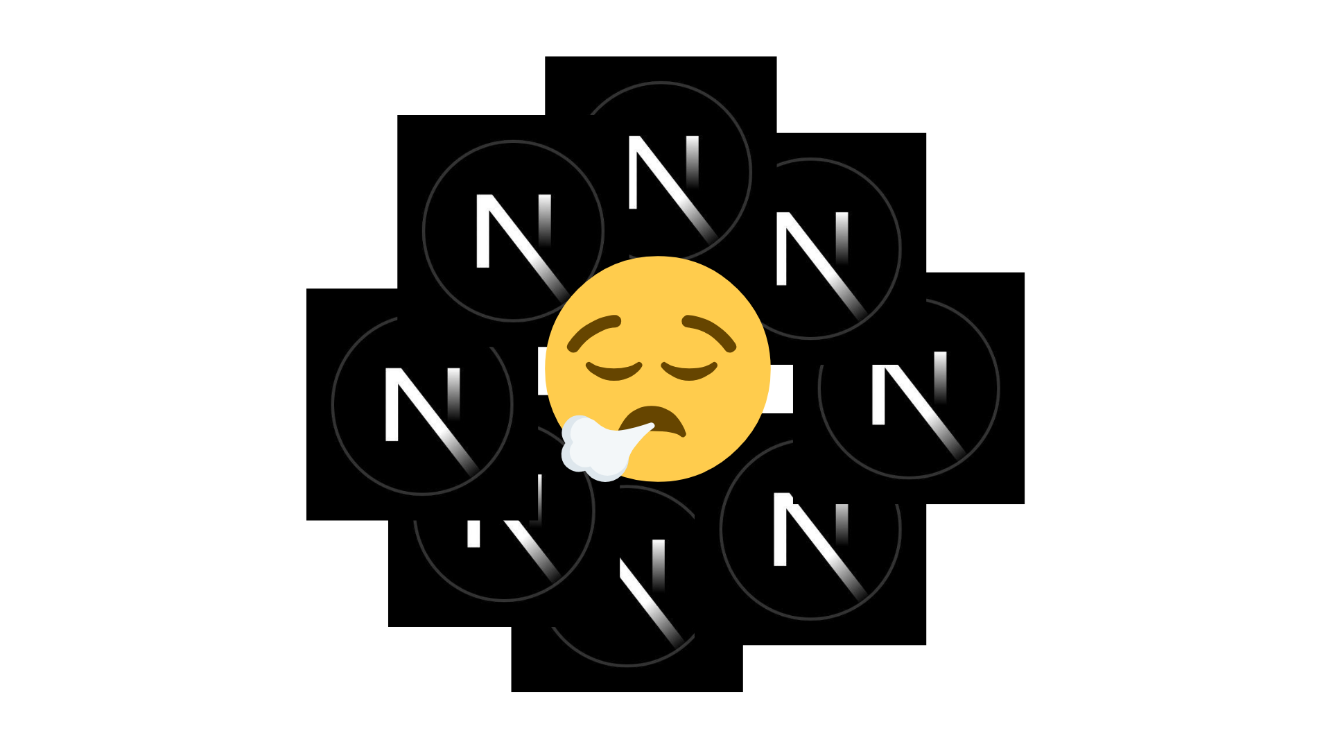 Black Next.js logos arranged in a circle. In the middle is an emoji with closed eyes exhausting.